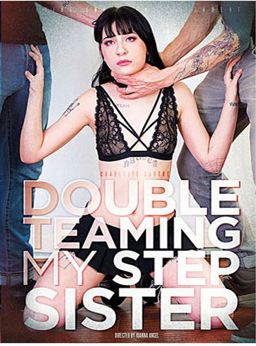 Двойное Проникновение Для Моей Сводной Сестры / Double Teaming My Step Sister (2017) DVDRip
